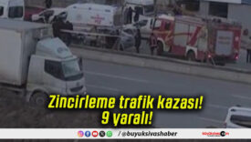 Zincirleme trafik kazası! 9 yaralı!