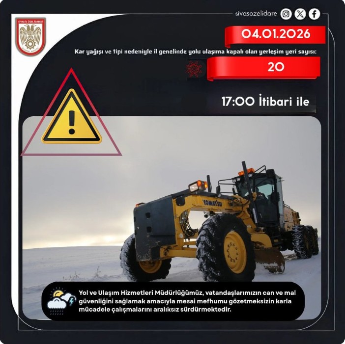 Sivas’ta karla mücadele sürüyor! 20 yerleşim yerinin yolu ulaşıma kapalı!