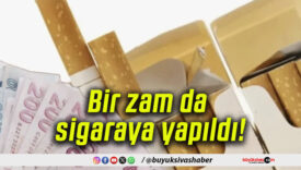 zam yapıldı