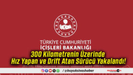 300 Kilometrenin Üzerinde Hız Yapan ve Drift Atan Sürücü Yakalandı!