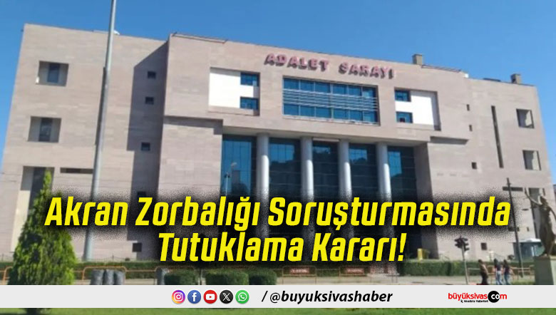 Akran Zorbalığı Soruşturmasında Tutuklama Kararı!
