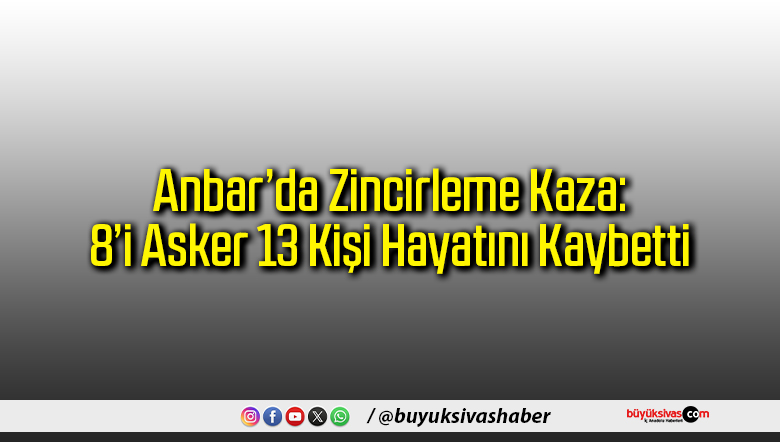 Anbar’da Zincirleme Kaza