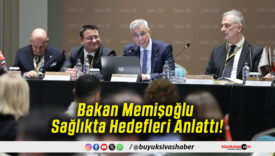 Bakan Memişoğlu Sağlıkta Hedefleri Anlattı!