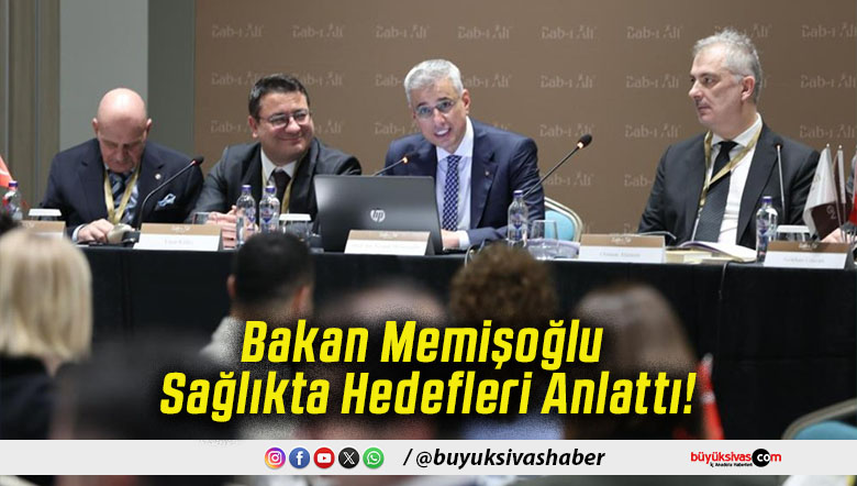 Bakan Memişoğlu Sağlıkta Hedefleri Anlattı!
