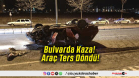 Bulvarda Kaza! Araç Ters Döndü!
