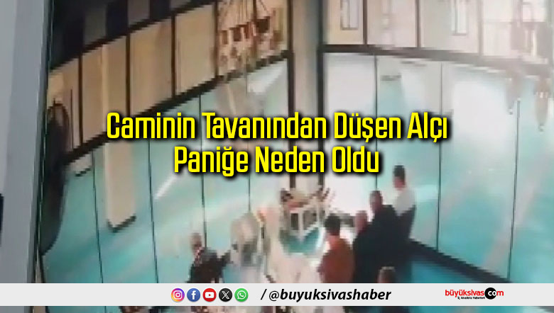 Caminin Tavanından Düşen