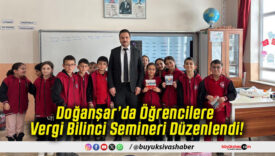 Doğanşar’da Öğrencilere Vergi Bilinci Semineri Düzenlendi!