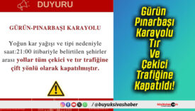 Gürün Pınarbaşı Karayolu Tır Ve Çekici Trafiğine Kapatıldı!