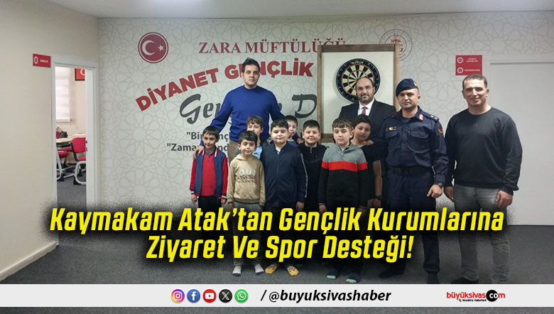 Kaymakam Atak’tan Gençlik Kurumlarına Ziyaret Ve Spor Desteği!
