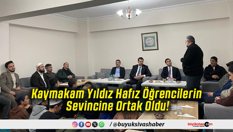 Kaymakam Yıldız Hafız Öğrencilerin Sevincine Ortak Oldu!