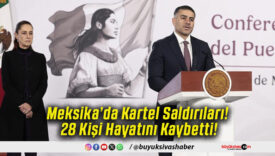Meksika’da Kartel Saldırıları! 28 Kişi Hayatını Kaybetti!
