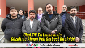 Okul Zili Tartışmasında Gözaltına Alınan Veli Serbest Bırakıldı!