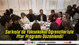 Şarkışla’da Yüksekokul Öğrencileriyle İftar Programı Düzenlendi!
