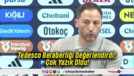 Tedesco Beraberliği Değerlendirdi! Çok Yazık Oldu!