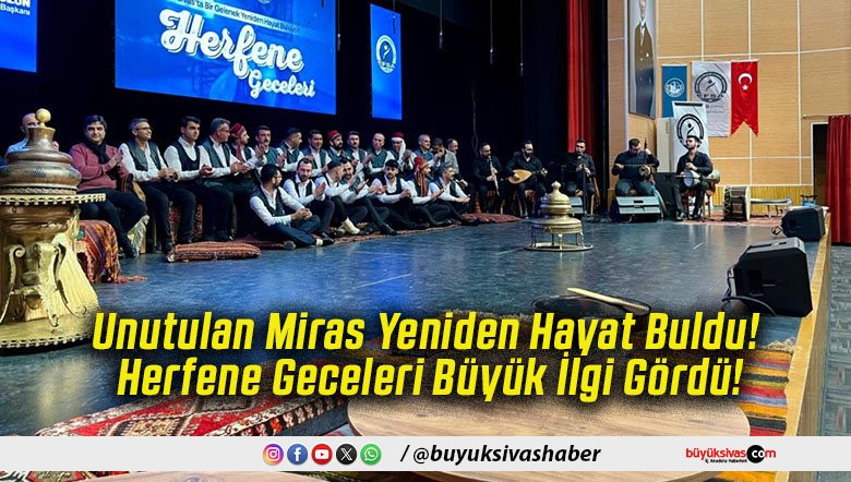 Unutulan Miras Yeniden Hayat Buldu! Herfene Geceleri Büyük İlgi Gördü!