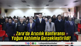 Zara’da Arıcılık Konferansı Yoğun Katılımla Gerçekleştirildi!