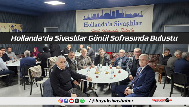 hollanda sivaslılar