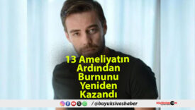 13 Ameliyatın Ardından
