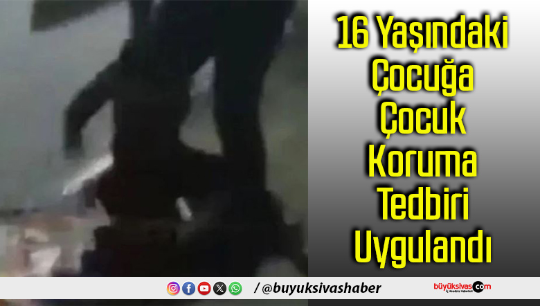 16 Yaşındaki Çocuğa
