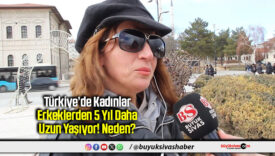 Kadınlar Erkeklerden 5 Yıl Daha Uzun Yaşıyor