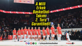 A Milli Erkek Basketbol Takımı 2. Turu Garantiledi!