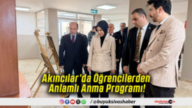 Akıncılar’da Öğrencilerden Anlamlı Anma Programı!
