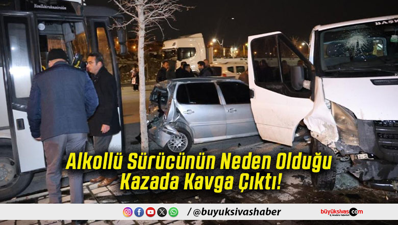 Alkollü Sürücünün Neden Olduğu Kazada Kavga Çıktı!