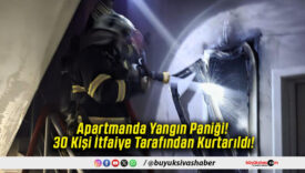 Apartmanda Yangın Paniği! 30 Kişi İtfaiye Tarafından Kurtarıldı!