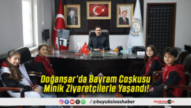 Doğanşar’da Bayram Coşkusu Minik Ziyaretçilerle Yaşandı!