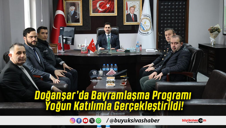 Doğanşar’da Bayramlaşma Programı Yoğun Katılımla Gerçekleştirildi!