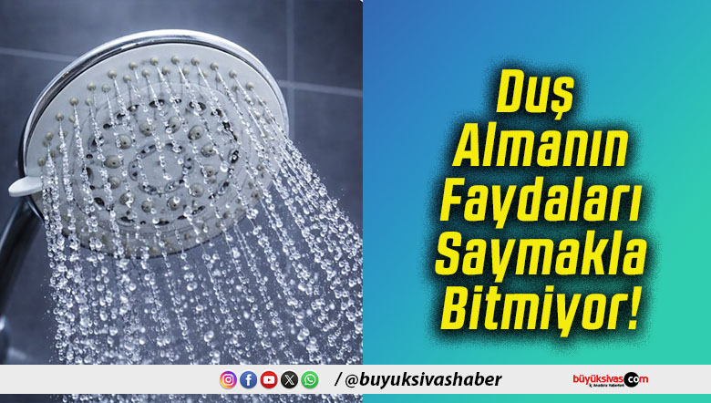Duş Almanın Faydaları Saymakla Bitmiyor!