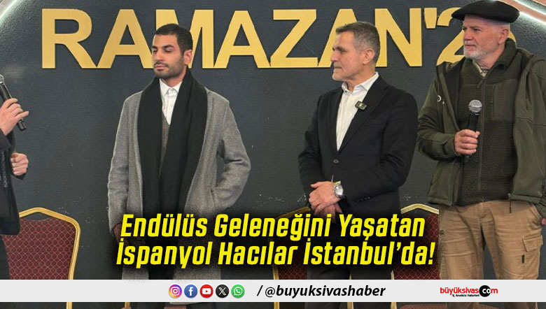 Endülüs Geleneğini Yaşatan İspanyol Hacılar İstanbul’da!