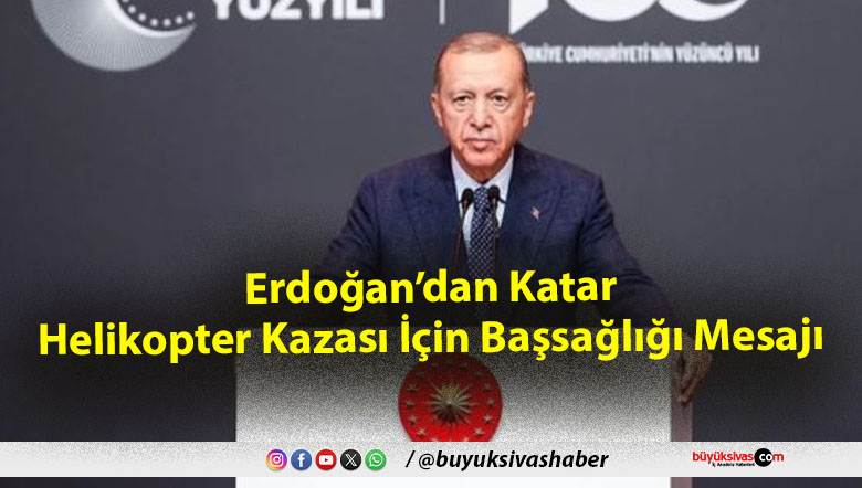 Erdoğan’dan Katar Helikopter