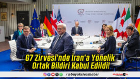 G7 Zirvesi’nde İran’a Yönelik Ortak Bildiri Kabul Edildi!
