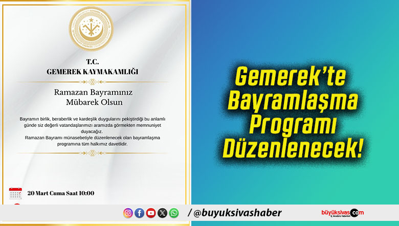 Gemerek’te Bayramlaşma Programı Düzenlenecek!