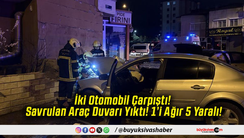 İki Otomobil Çarpıştı! Savrulan Araç Duvarı Yıktı! 1’i Ağır 5 Yaralı!
