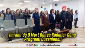 İmranlı’da 8 Mart Dünya Kadınlar Günü Programı Düzenlendi!
