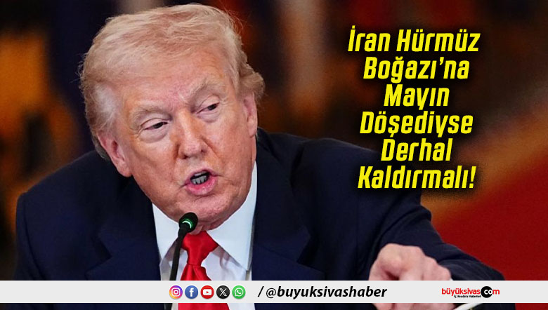 İran Hürmüz Boğazı’na Mayın Döşediyse Derhal Kaldırmalı!