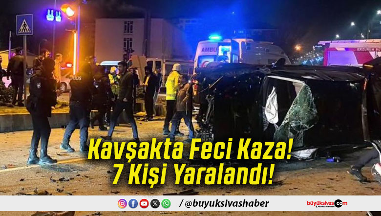 Kavşakta Feci Kaza! 7 Kişi Yaralandı!