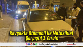 Kavşakta Otomobil İle Motosiklet Çarpıştı! 1 Yaralı!