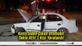 Kontrolden Çıkan Otomobil Takla Attı! 1 Kişi Yaralandı!