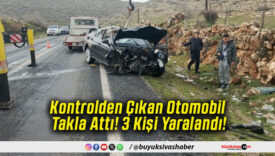 Kontrolden Çıkan Otomobil Takla Attı! 3 Kişi Yaralandı!