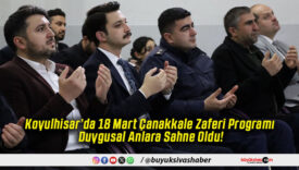 Koyulhisar’da 18 Mart Çanakkale Zaferi Programı Duygusal Anlara Sahne Oldu!