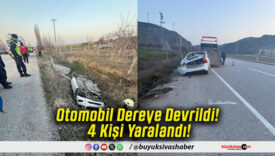 Otomobil Dereye Devrildi! 4 Kişi Yaralandı!
