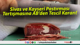 Sivas ve Kayseri Pastırması
