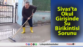 Sivas’ta Okul Girişinde