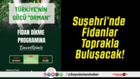 Suşehri’nde Fidanlar Toprakla Buluşacak!