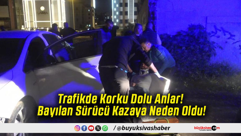 Trafikde Korku Dolu Anlar! Bayılan Sürücü Kazaya Neden Oldu!