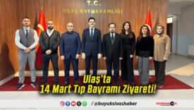 Ulaş’ta 14 Mart Tıp Bayramı Ziyareti!