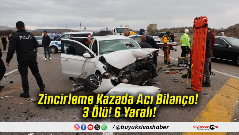 Zincirleme Kazada Acı Bilanço! 3 Ölü! 6 Yaralı!